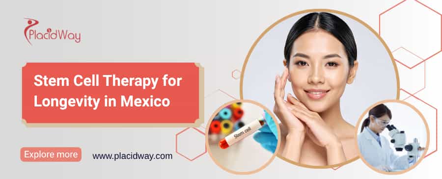 Stem Cell Therapy for Longevity in Mexico thumbnail