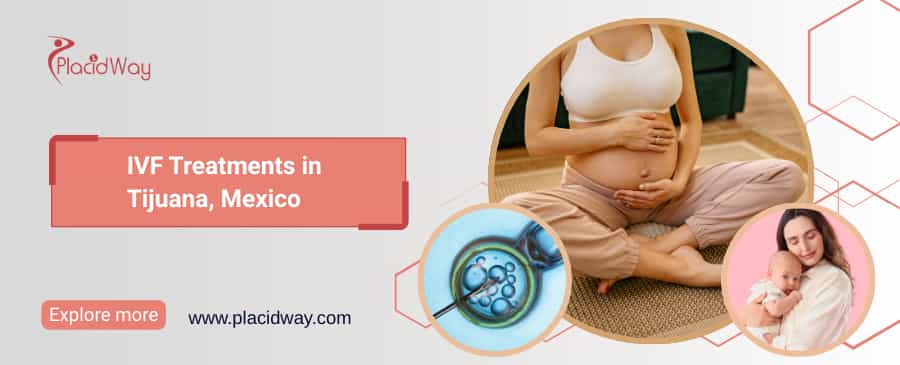 IVF Treatments in Tijuana, Mexico thumbnail