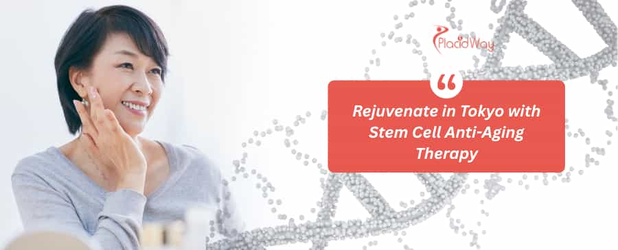 Stem Cell Therapy for Anti-Aging in Tokyo, Japan thumbnail