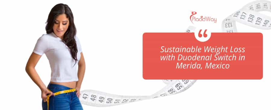  Duodenal Switch Surgery in Merida, Mexico thumbnail