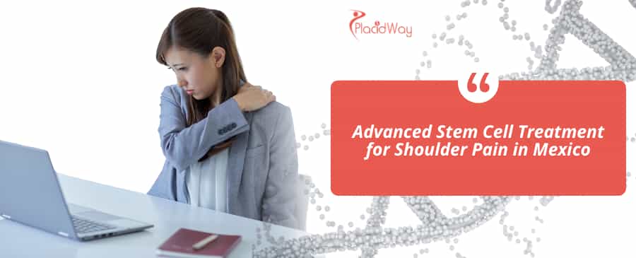 Stem Cell Therapy for Shoulder Pain in Mexico thumbnail
