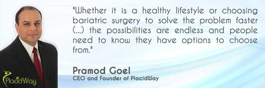 ?Pramod Goel PlacidWay Medical Tourism CEO and Founder ?Pramod Goel PlacidWay Medical Tourism CEO and Founder