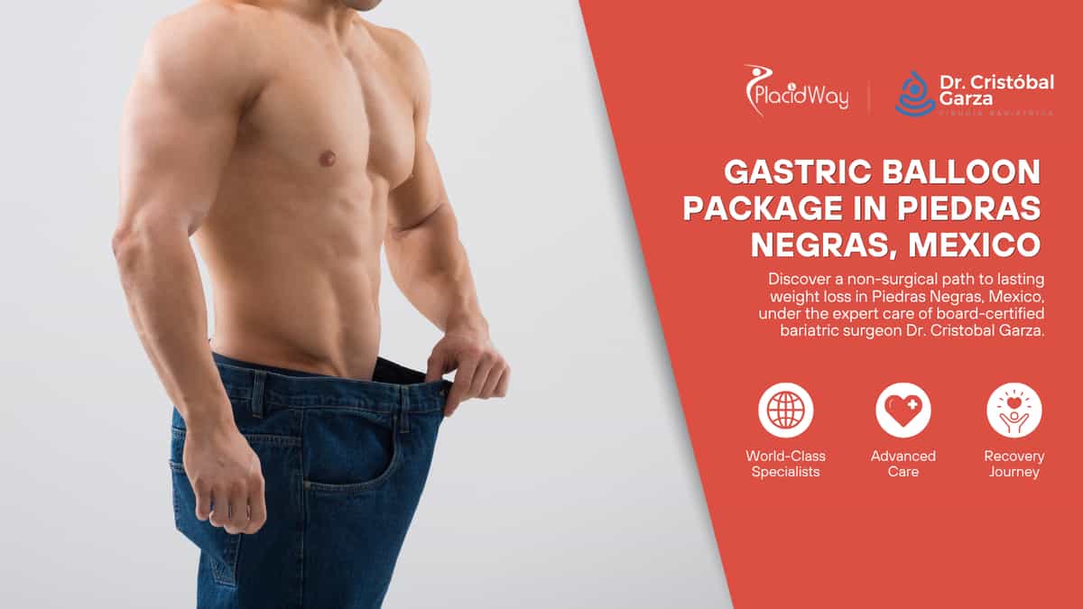 Gastric Balloon Package in Piedras Negras, Mexico by Dr. Cristobal Garza