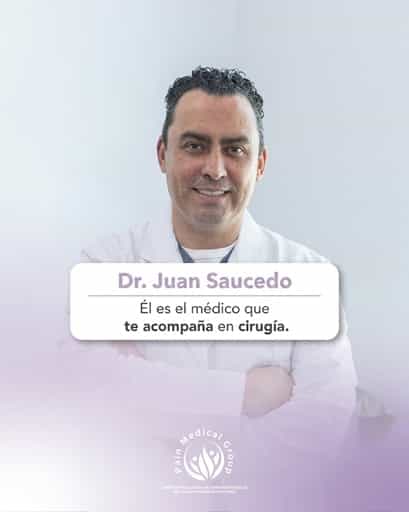 Dr. Juan Saucedo - Pain Medicine and Algology