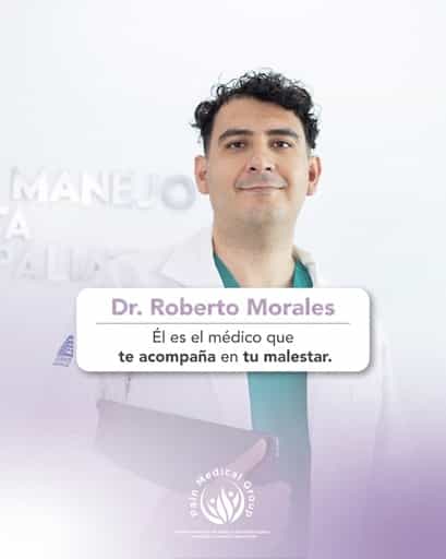 Dr. Roberto Morales - Interventional Algology