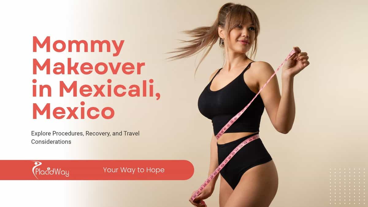 Mommy makeover in Mexicali, Mexico