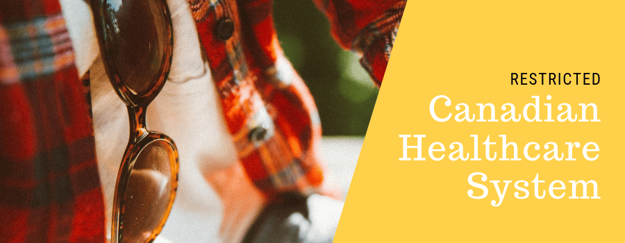 Canadian Healthcare System Canadian Healthcare System