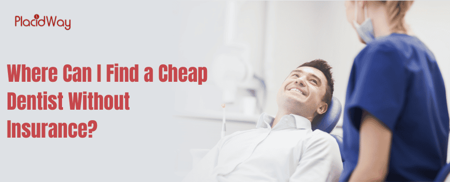 ¿Dónde puedo encontrar un dentista barato sin seguro?