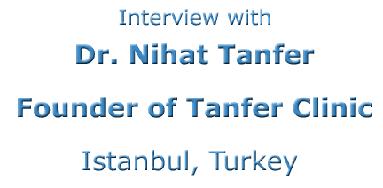 Interview-with-dr-Nihat-Tanfer-Dentist-Specialist-Turkey