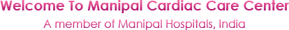 Welcome To Manipal Cardiac Care Center Welcome To Manipal Cardiac Care Center