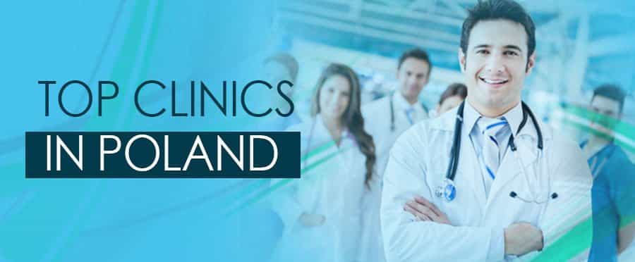 Top Clinics in Poland Top Clinics in Poland