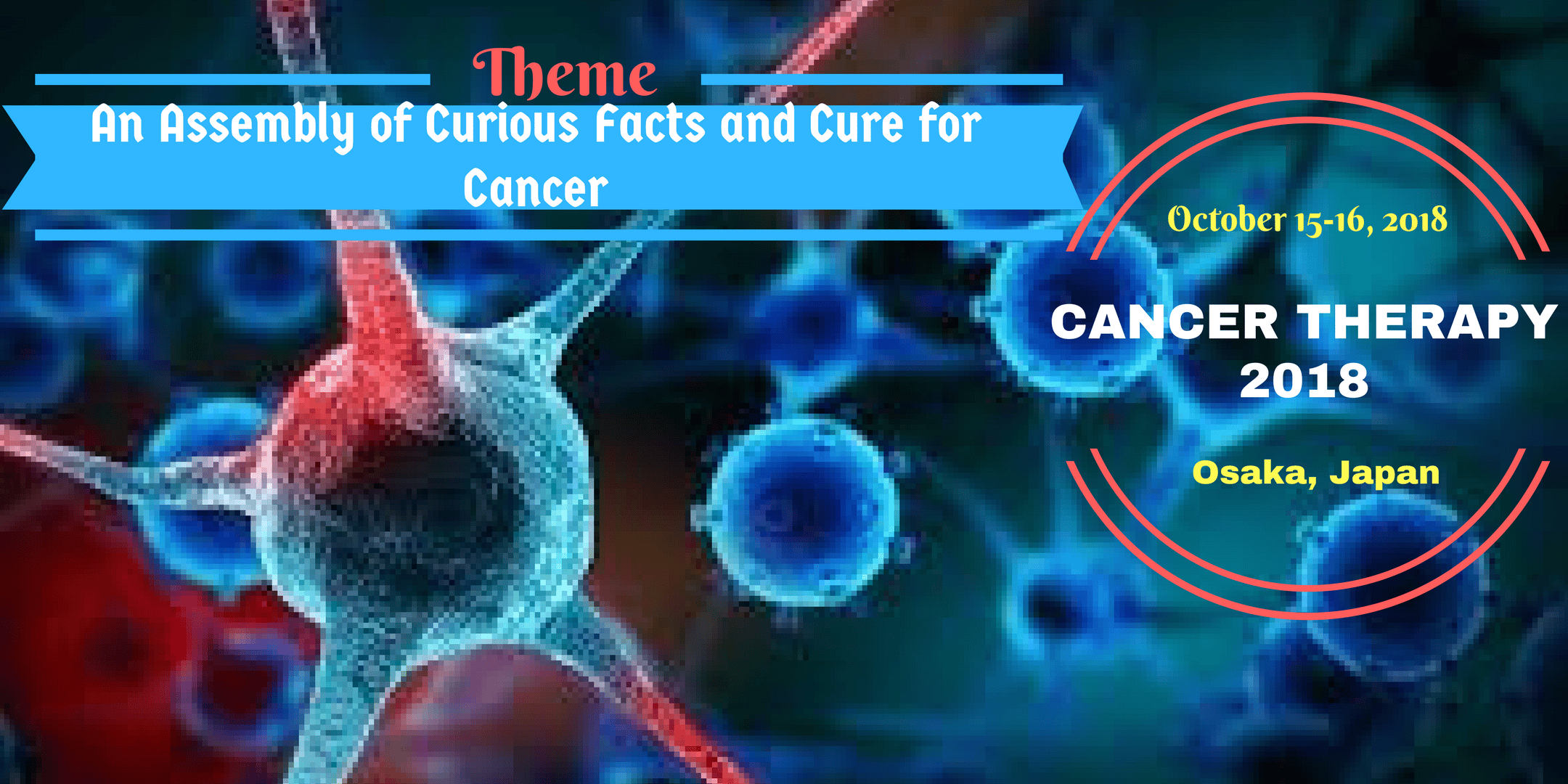 3rd World Congress on Advanced Cancer Science & Therapy