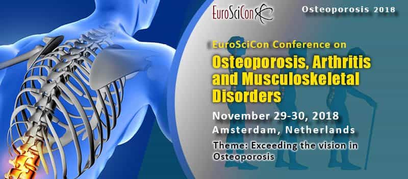 EuroSciCon Conference on Osteoporosis, Arthritis, Musculoskeletal disorder