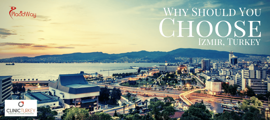 Why Should You Choose Izmir, Turkey For Your Medical Treatments? Why Should You Choose Izmir, Turkey For Your Medical Treatments?
