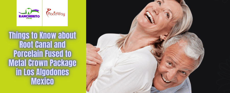 Tratamiento de conductos y corona de porcelana fusionada con metal en Los Algodones, México, por Rancherito Dental