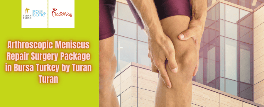 Arthroscopic Meniscus Repair Surgery Package in Bursa