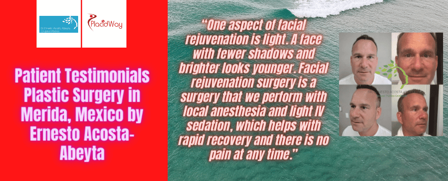 Testimonios de pacientes de cirugía plástica en Mérida, México por Ernesto Acosta-Abeyta