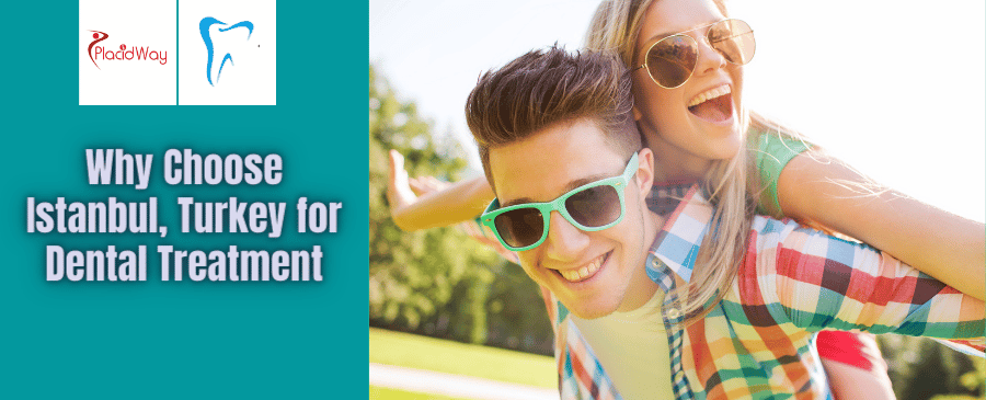 ¿Por qué elegir Estambul, Turquía para recibir tratamiento dental?