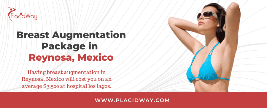 Breast Augmentation in Reynosa, Mexico