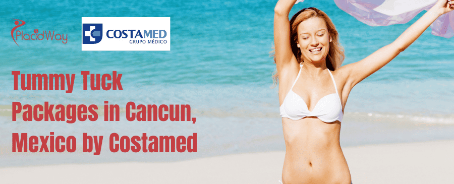 Paquetes de abdominoplastia en Cancún, México por Costamed