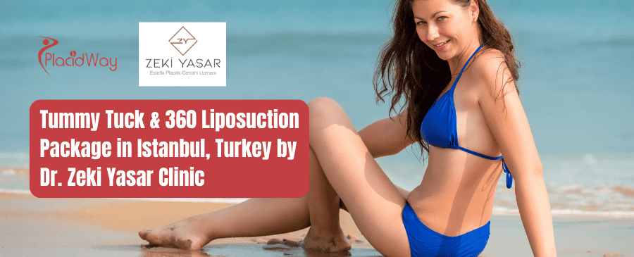 Paquete de abdominoplastia y liposucción 360 en Estambul, Turquía, de la Clínica Dr. Zeki Yasar