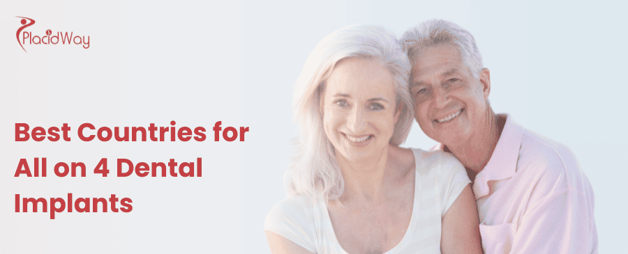 Best Countries for All on 4 Dental Implants