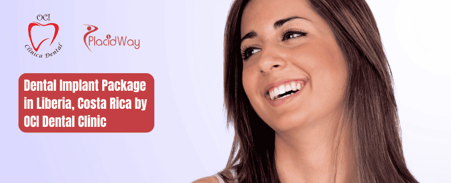 Paquete de implantes dentales en Liberia, Costa Rica por OCI Dental Clinic