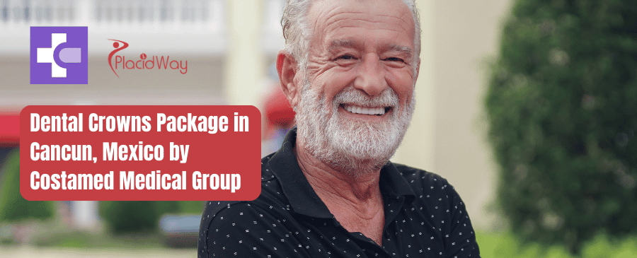 Paquete de coronas dentales Costamed en Cancún, México