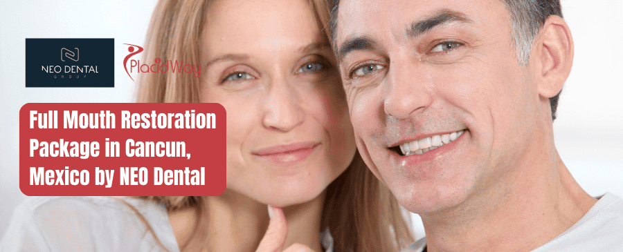 Paquete de restauración de boca completa en Cancún, México por NEO Dental Group