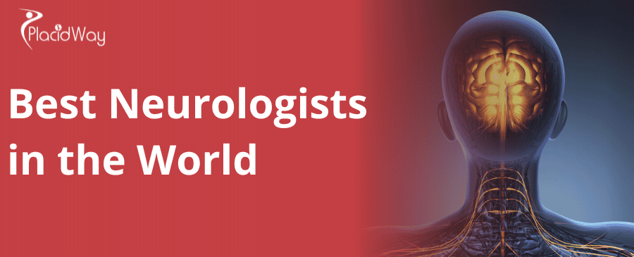 Los 10 mejores neurólogos del mundo 10 Best Neurologists in the World