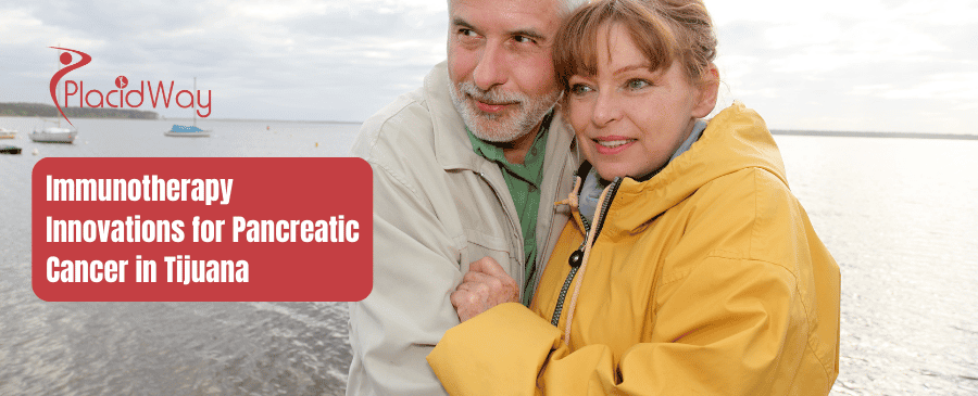 Innovaciones en inmunoterapia para el cáncer de páncreas en Tijuana