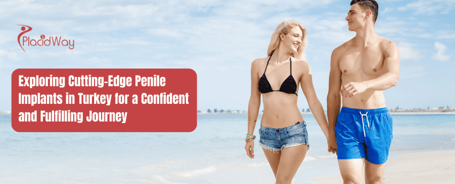 استكشاف أحدث غرسات القضيب في تركيا لرحلة واثقة ومُرضية
