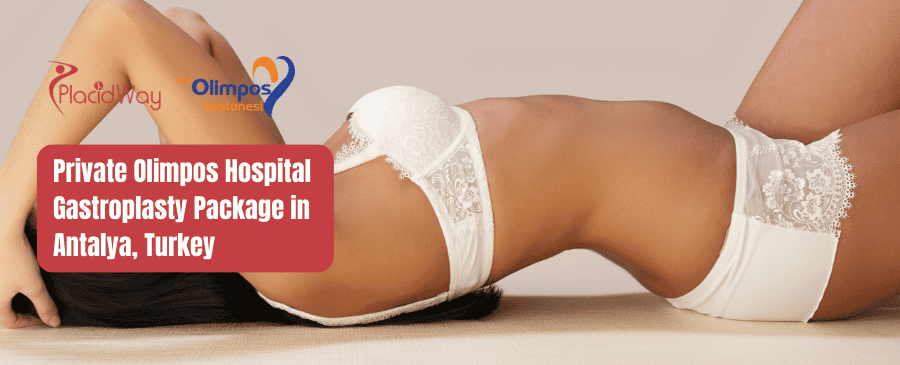 Paquete de gastroplastia en el Hospital Privado Olimpos en Antalya, Turquía