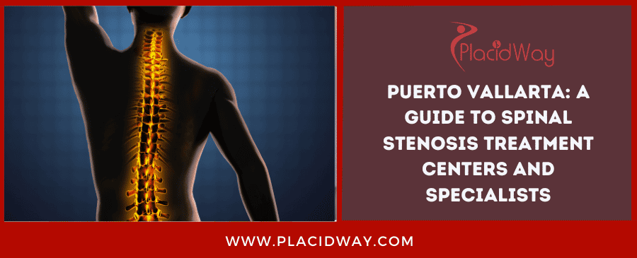 Puerto Vallarta A Guide To Spinal Stenosis Treatment Centers And Specialists