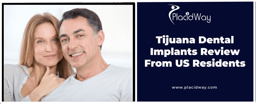 Tijuana Dental Implants Review From Us Residents