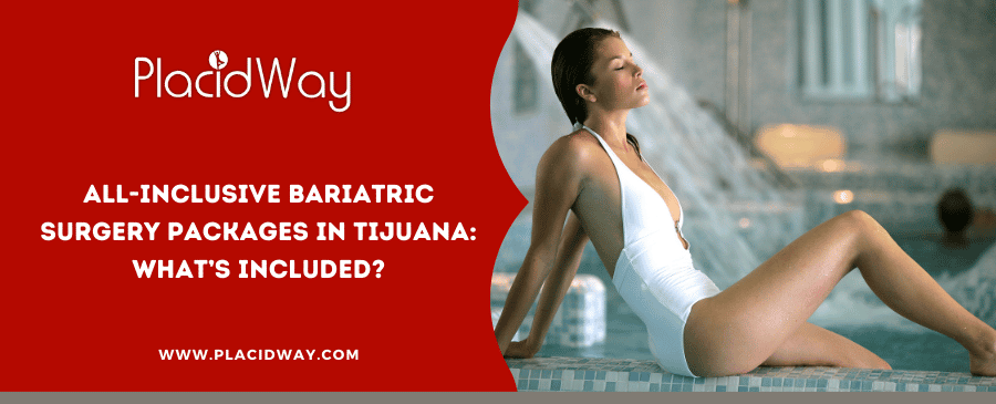 All Inclusive Bariatric Surgery Packages In Tijuana What’s Included