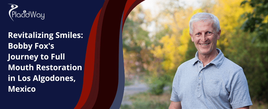 Viaje a la restauración completa de la boca en Los Algodones, México