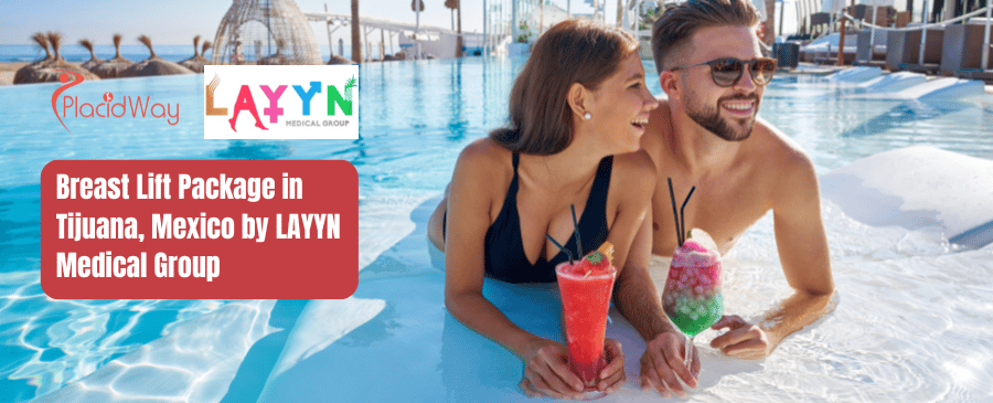 Paquete de levantamiento de senos en Tijuana, México por LAYYN Medical Group