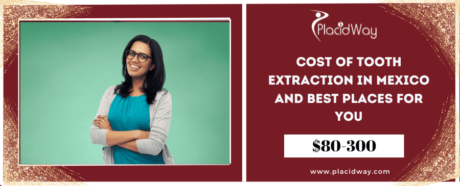Cost of Tooth Extraction in Mexico and Best Places for You