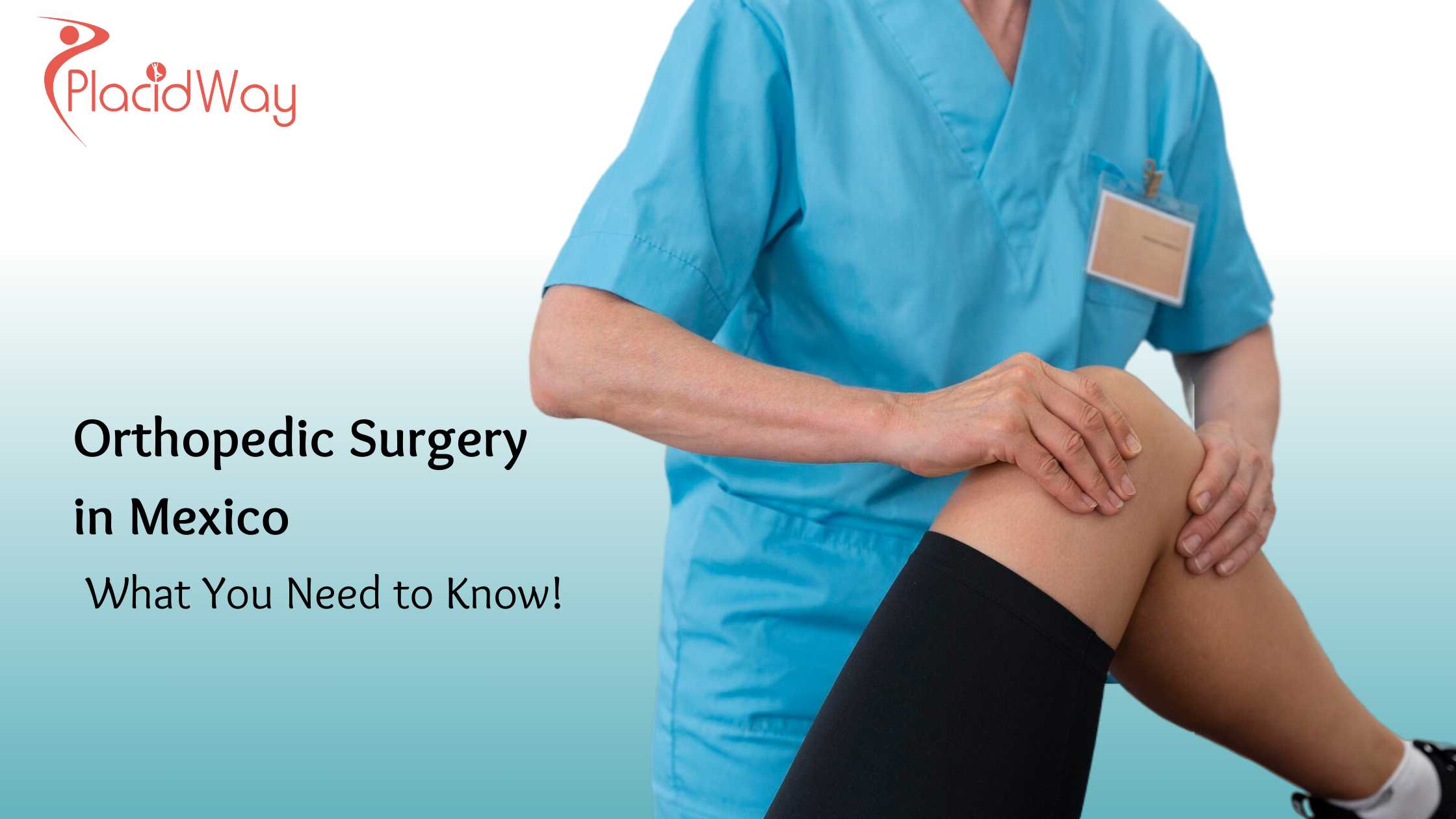 Orthopedic Surgery In Mexico