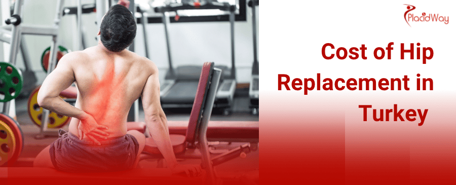 تكلفة عملية استبدال الورك في تركيا