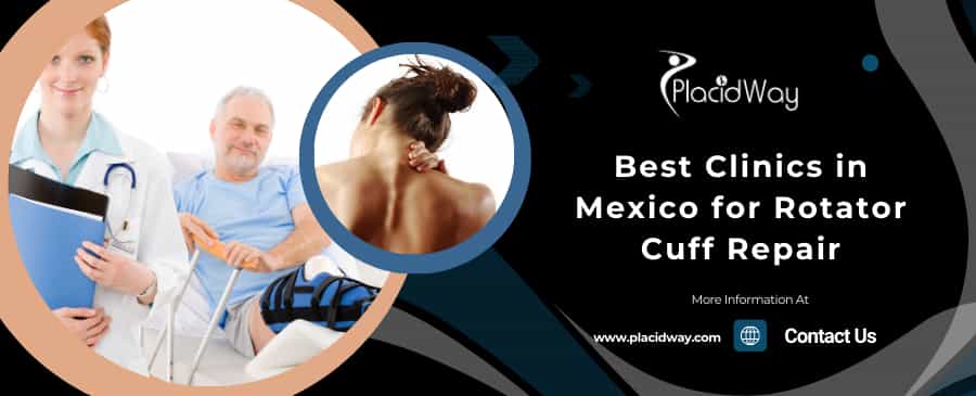 Best Clinics In Mexico For Rotator Cuff Repair