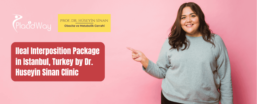 Пакет услуг по интерпозиции подвздошной кишки в Стамбуле, Турция, клиника доктора Хусейна Синана