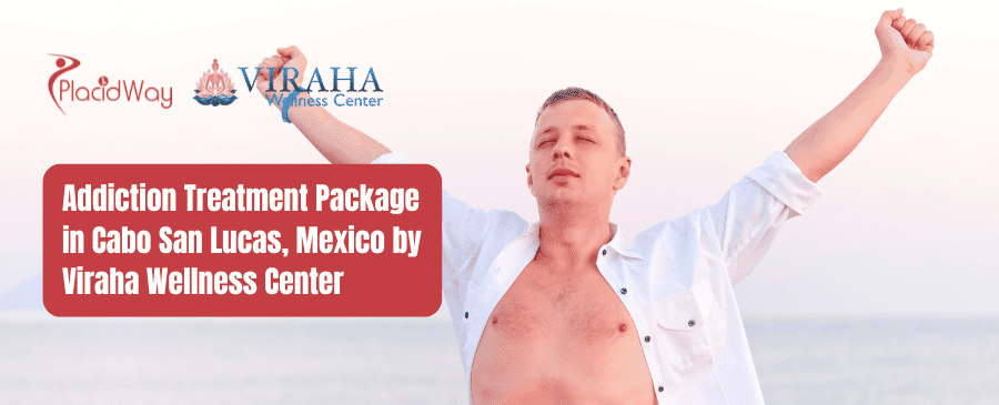 Tratamiento de adicciones en Cabo San Lucas, México, por Viraha Wellness Center