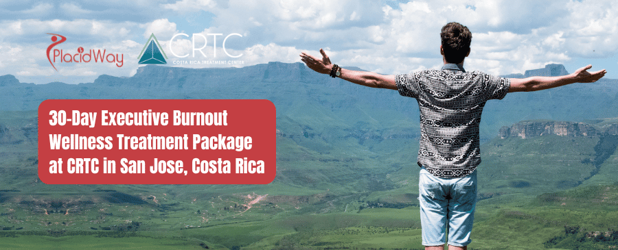 Paquete de tratamiento de bienestar para ejecutivos agotados de 30 días en CRTC en San José, Costa Rica