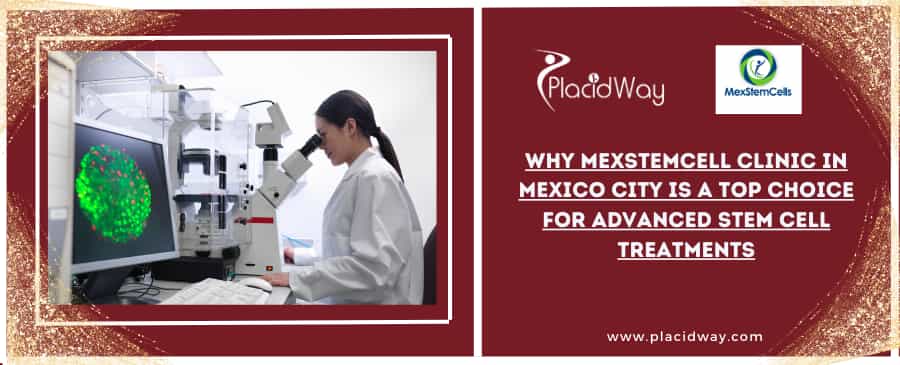 Warum die MexStemCell-Klinik in Mexiko-Stadt eine Top-Wahl für fortschrittliche Stammzellbehandlungen ist Why MexStemCell Clinic in Mexico City is a Top Choice for Advanced Stem Cell Treatments