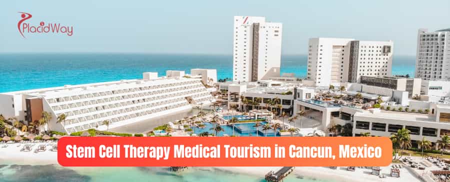 Turismo Médico: Terapia con Células Madre en Cancún, México