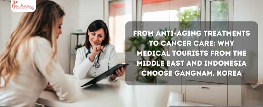 От омолаживающих процедур до лечения рака: почему медицинские туристы с Ближнего Востока и из Индонезии выбирают Каннам, Корея