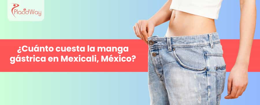 ¿cuánto Cuesta La Manga Gástrica En Mexicali, México