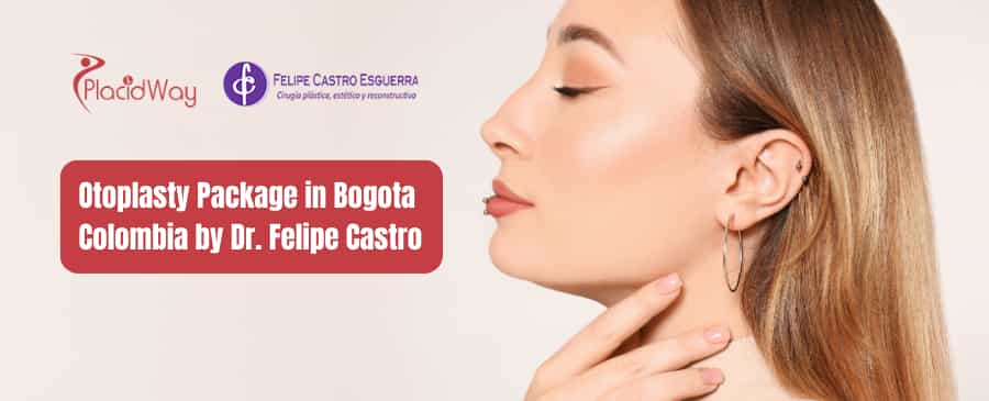Paquete de Otoplastia en Bogotá Colombia por el Dr. Felipe Castro
